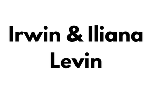 Irwin & Iliana Levin