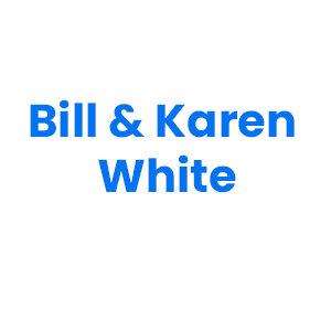 Bill & Karen White