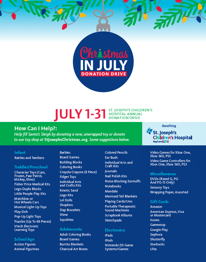 Give Hope to Help Kids Cope! Celebrate Christmas in July for St. Joseph's Children's Hospital Foundation.