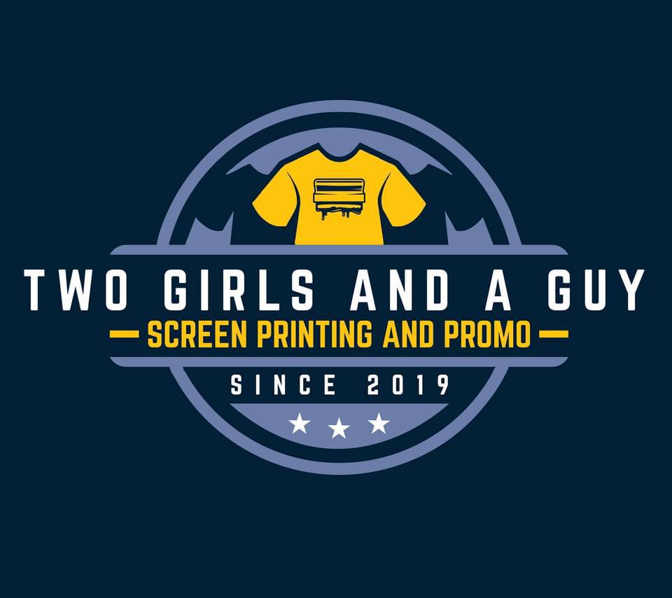 Two Girls and a Guy Screen Printing