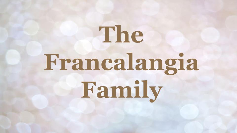 The Francalangia Family
