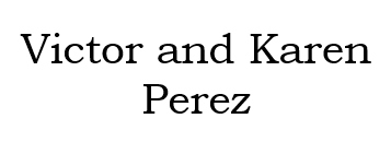 Victor and Karen Perez