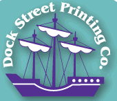 Dock Street Printing